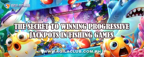 The Secret to Winning Progressive Jackpots in Fishing Games